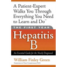The First Year: Hepatitis B: An Essential Guide for the Newly Diagnosed
