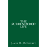 The Surrendered Life
