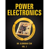 Power Electronics: Advanced Topics and Designs: Vol. 3