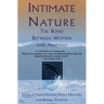 Intimate Nature: The Bond Between Women and Animals