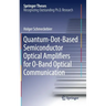 Quantum-Dot-Based Semiconductor Optical Amplifiers for O-Band Optical Communication