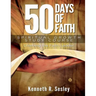 50 Days of Faith - Spiritual Growth Study Course: Climbing the Ladder of Faith
