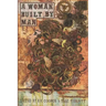 A Woman Built By Man