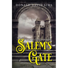 Salem's Gate: A Journey from Death to Life