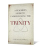 Teacher's Guide to Understanding the Trinity
