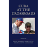 Cuba at the Crossroads
