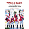 Winning Habits: How Elite Equestrians Master the Mental Game