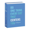 Do One Thing Every Day That Centers You: A Mindfulness Journal
