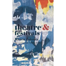 Theatre and Festivals