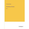 The History of Greece: Vol. 1