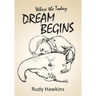 Where the Today Dream Begins