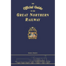The Official Guide To The Great Northern Railway