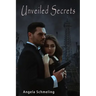 Unveiled Secrets