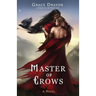 Master of Crows