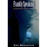 Frankly Speaking: A Frank Rozzani Detective Novel