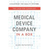 Medical Device Company in a Box: The Case for Consiliso