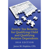 Family Tax Benefits for Qualifying Child and Qualifying Relative Dependents-2016 Edition