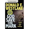 God Save the Mark
