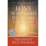 Love Will Lead Us Home: Your Guide For the Journey