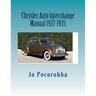 Chrysler Auto Interchange Manual 1927-1935