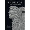 Saudade: Thirty Poems of Longing