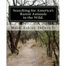 Searching for America's Rarest Animals in the Wild: On the Hard Road
