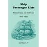 Ship Passenger Lists, Pennsylvania and Delaware (1641-1825)