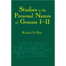 Studies in the Personal Names of Genesis 1-11