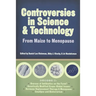 Controversies in Science and Technology: From Maize to Menopause