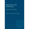 Mastication and Swallowing: Biological and clinical correlates