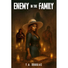 Enemy in the Family