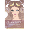 Aries 2025: Horoscope & Astrology