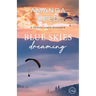 Blue Skies Dreaming