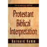 Protestant Biblical Interpretation: A Textbook of Hermeneutics