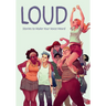 Loud: Stories to Make Your Voice Heard