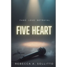 Five Heart