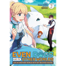 Even Dogs Go to Other Worlds: Life in Another World with My Beloved Hound (Manga) Vol. 2