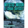 Mystic Moon: A Lunar Odyssey