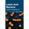 Lactic Acid Bacteria: Latest Research