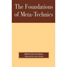 The Foundations of Meta-Technics