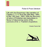 Life with the Esquimaux: the narrative of Captain C. F. H. from the 29th May, 1860, to the 13th Sept., 1862. With the discovery of relics of Fr