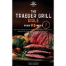 The Traeger Grill Bible: Fish VS Meat Vol. 1
