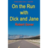 On the Run with Dick and Jane