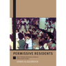 Permissive Residents: West Papuan refugees living in Papua New Guinea