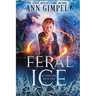 Feral Ice: Paranormal Fantasy