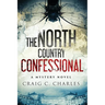 The North Country Confessional
