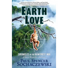 EarthLove: Chronicles of the Rainforest War, A Satiric Borneo Eco-Adventure