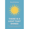There Is A Light That Shines