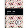 Three Lives: Large Print Edition