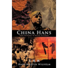 China Hans: From Shanghai to Hitler to Christ